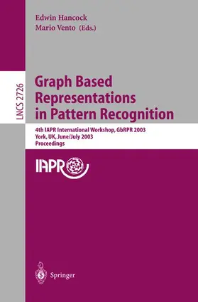 Vento / Hancock |  Graph Based Representations in Pattern Recognition | Buch |  Sack Fachmedien