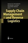 Dyckhoff / Lackes / Reese |  Supply Chain Management and Reverse Logistics | Buch |  Sack Fachmedien