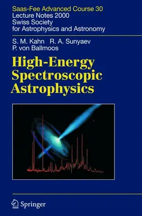 Kahn / Ballmoos / Güdel | High-Energy Spectroscopic Astrophysics | Buch | 978-3-540-40501-6 | sack.de