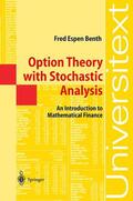 Benth |  Option Theory with Stochastic Analysis | Buch |  Sack Fachmedien