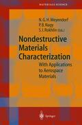 Meyendorf / Nagy / Rokhlin |  Nondestructive Materials Characterization | Buch |  Sack Fachmedien