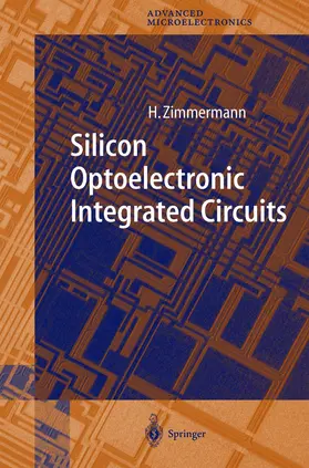 Zimmermann | Silicon Optoelectronic Integrated Circuits | Buch | 978-3-540-40518-4 | www.sack.de
