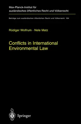 Matz / Wolfrum |  Conflicts in International Environmental Law | Buch |  Sack Fachmedien