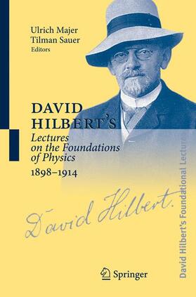 Majer / Sauer |  David Hilbert's Lectures on the Foundations of Physics | Buch |  Sack Fachmedien