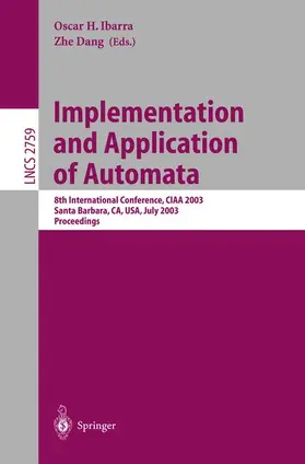 Dang / Ibarra |  Implementation and Application of Automata | Buch |  Sack Fachmedien