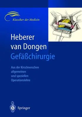 Heberer / Dongen |  Gefäßchirurgie | Buch |  Sack Fachmedien