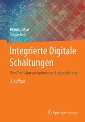 Noll / Klar |  Integrierte Digitale Schaltungen | Buch |  Sack Fachmedien