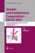Cantú-Paz / Wilson / Foster |  Genetic and Evolutionary Computation ¿ GECCO 2003 | Buch |  Sack Fachmedien