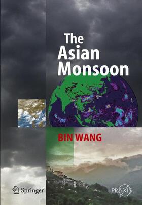 Wang |  Wang, B: Asian Monsoon | Buch |  Sack Fachmedien