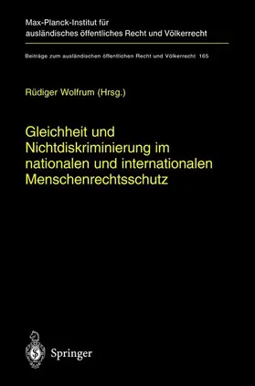 Wolfrum |  Gleichheit und Nichtdiskriminierung im nationalen und internationalen Menschenrechtsschutz | Buch |  Sack Fachmedien