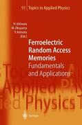 Ishiwara / Okuyama / Arimoto |  Ferroelectric Random Access Memories | Buch |  Sack Fachmedien