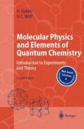 Haken / Wolf |  Molecular Physics and Elements of Quantum Chemistry | Buch |  Sack Fachmedien