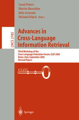 Braschler / Kluck / Gonzalo |  Advances in Cross-Language Information Retrieval | Buch |  Sack Fachmedien