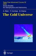 Blain / Pfenniger / Combes |  Blain, A: The Cold Universe | Buch |  Sack Fachmedien