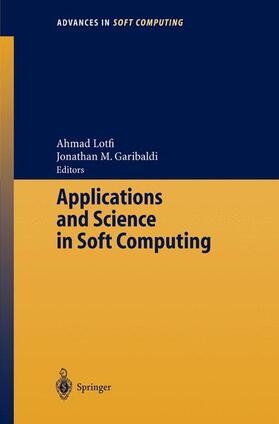 Garibaldi / Lotfi |  Applications and Science in Soft Computing | Buch |  Sack Fachmedien