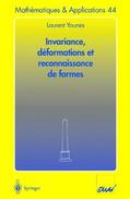 Younes |  Invariance, déformations et reconnaissance de formes | Buch |  Sack Fachmedien