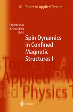Hillebrands / Ounadjela |  Spin Dynamics in Confined Magnetic Structures I | eBook | Sack Fachmedien