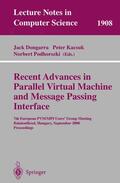 Dongarra / Podhorszki / Kacsuk |  Recent Advances in Parallel Virtual Machine and Message Passing Interface | Buch |  Sack Fachmedien
