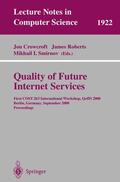 Crowcroft / Smirnov / Roberts |  Quality of Future Internet Services | Buch |  Sack Fachmedien