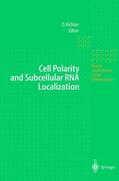 Richter |  Cell Polarity and Subcellular RNA Localization | Buch |  Sack Fachmedien