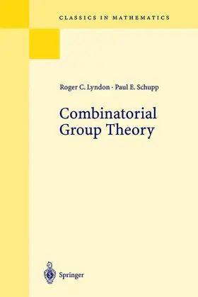 Schupp / Lyndon | Combinatorial Group Theory | Buch | 978-3-540-41158-1 | sack.de