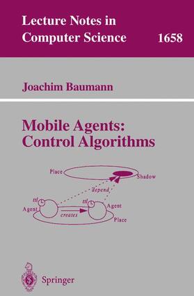 Baumann | Mobile Agents: Control Algorithms | Buch | 978-3-540-41192-5 | sack.de