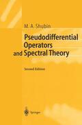 Shubin |  Pseudodifferential Operators and Spectral Theory | Buch |  Sack Fachmedien