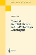 Doob |  Classical Potential Theory and Its Probabilistic Counterpart | Buch |  Sack Fachmedien