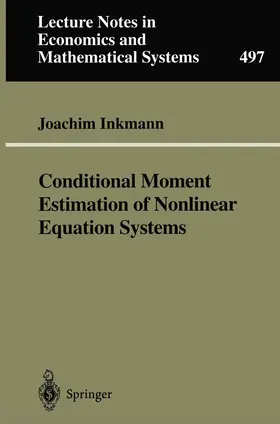 Inkmann |  Conditional Moment Estimation of Nonlinear Equation Systems | Buch |  Sack Fachmedien