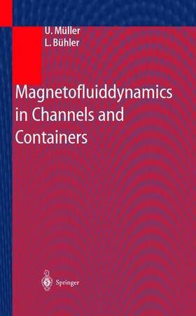 Bühler / Müller | Magnetofluiddynamics in Channels and Containers | Buch | 978-3-540-41253-3 | sack.de