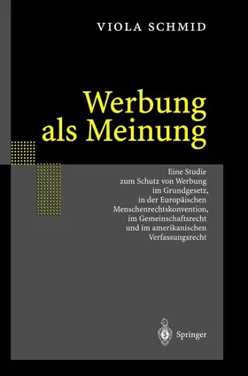 Schmid |  Werbung als Meinung | Buch |  Sack Fachmedien