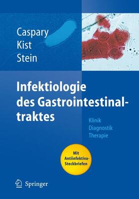 Caspary / Stein / Kist | Infektiologie des Gastrointestinaltraktes | Buch | 978-3-540-41359-2 | sack.de