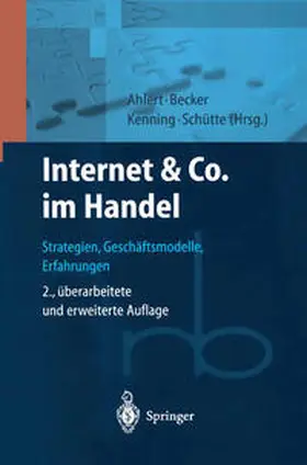 Ahlert / Becker / Kenning |  Internet & Co. im Handel | Buch |  Sack Fachmedien