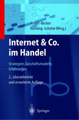 Ahlert / Becker / Kenning | Internet & Co. im Handel | Buch | 978-3-540-41391-2 | sack.de