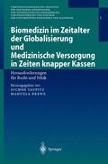 Brewe / Taupitz |  Biomedizin im Zeitalter der Globalisierung und Medizinische Versorgung in Zeiten knapper Kassen | Buch |  Sack Fachmedien