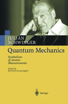 Schwinger / Englert |  Quantum Mechanics | Buch |  Sack Fachmedien
