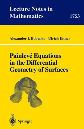Bobenko / TU Berlin / Eitner |  Painlevé Equations in the Differential Geometry of Surfaces | Buch |  Sack Fachmedien