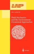 Lumley |  Fluid Mechanics and the Environment: Dynamical Approaches | Buch |  Sack Fachmedien