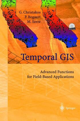 Christakos / Bogaert / Serre |  Christakos, G: Temporal GIS | Buch |  Sack Fachmedien