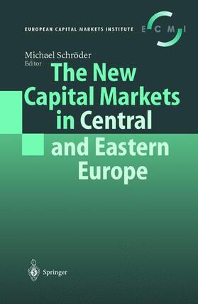 Schröder | The New Capital Markets in Central and Eastern Europe | Buch | sack.de