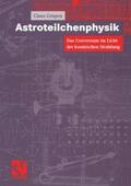 Grupen |  Astroteilchenphysik | Buch |  Sack Fachmedien