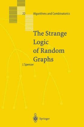 Spencer |  The Strange Logic of Random Graphs | Buch |  Sack Fachmedien