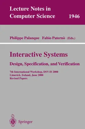 Paterno / Palanque |  Interactive Systems. Design, Specification, and Verification | Buch |  Sack Fachmedien
