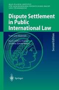 Zimmermann / Oellers-Frahm |  Dispute Settlement in Public International Law | Buch |  Sack Fachmedien