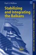 Welfens |  Stabilizing and Integrating the Balkans | Buch |  Sack Fachmedien