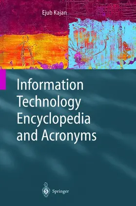Kajan |  Information Technology Encyclopedia and Acronyms | Buch |  Sack Fachmedien