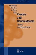 Kawazoe / Ohno / Kondow |  Clusters and Nanomaterials | Buch |  Sack Fachmedien