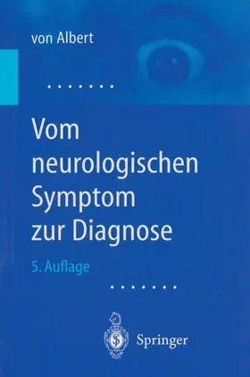 Albert | Vom neurologischen Symptom zur Diagnose | Buch | 978-3-540-41811-5 | www.sack.de