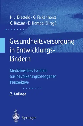 Diesfeld / Falkenhorst / Razum |  Gesundheitsversorgung in Entwicklungsländern | Buch |  Sack Fachmedien