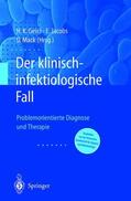 Geiss / Mack / Jacobs |  Der Klinisch-infektiologische Fall | Buch |  Sack Fachmedien